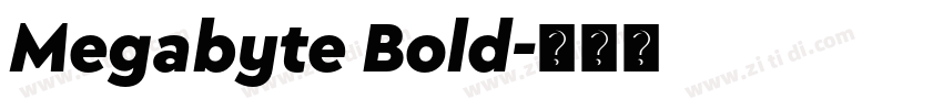 Megabyte Bold字体转换